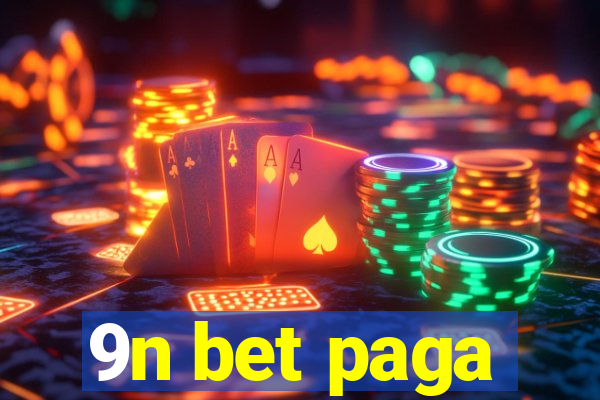 9n bet paga
